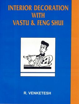 Interior Decoration with Vastu & Feng Shui